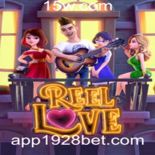 ReelLove: Descubra a Emoção do Jogo com 1928bet
